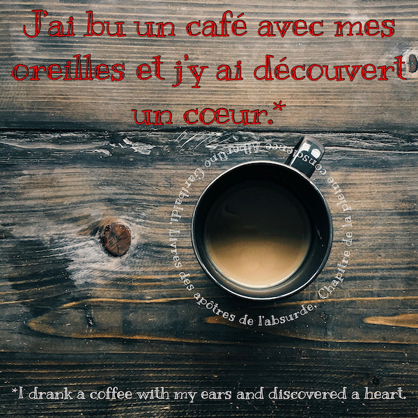 J'ai bu un café avec mes oreilles